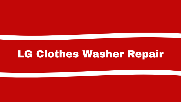 LG Clothes Washer Repair