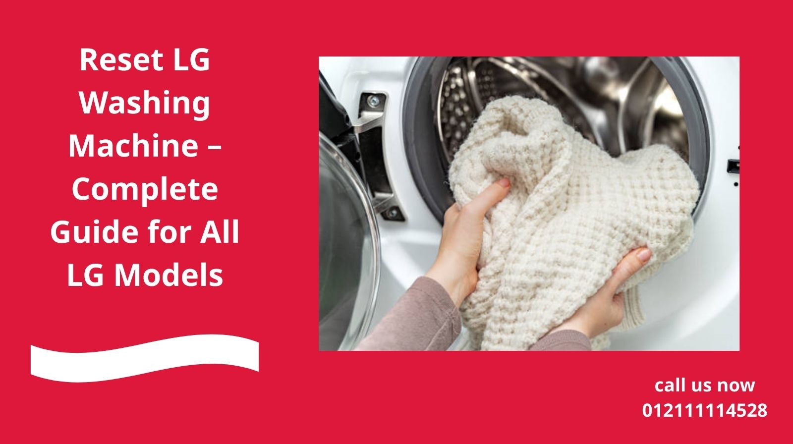 Reset LG Washing Machine – Complete Guide for All LG Models