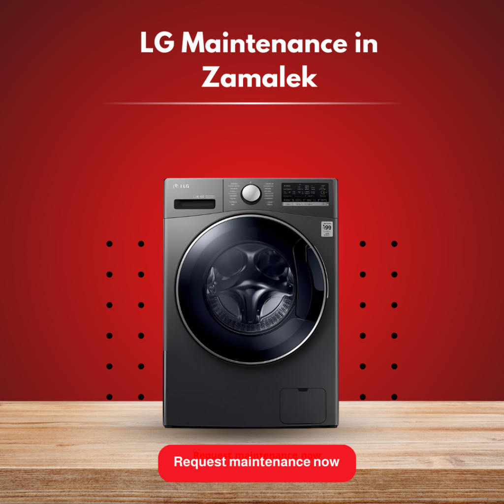 LG Maintenance in Zamalek